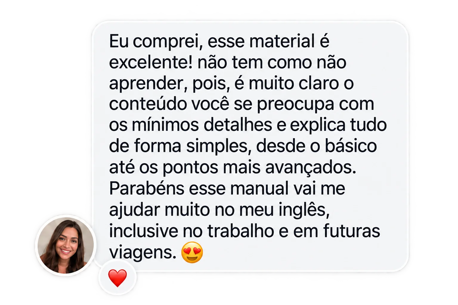 Depoimento sobre clareza e utilidade do material